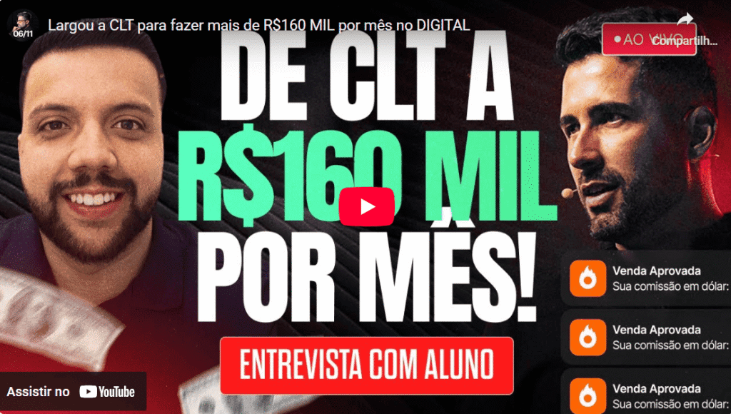 De CLT a R$160 mil/mês no Digital